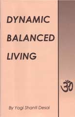 Dynamic Meditation for Living