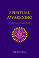 Spiritual Awakening in the Age of Kali Yuga 2018