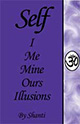 Self - I, Me, Mine, Ours - Illusions 2002