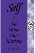 Self - I Me Mine Ours Illusions
