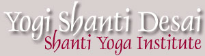 Yogi Shanti Desai: The Shanti Yoga Institute
